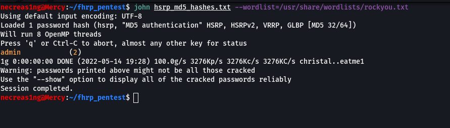 Cracked password to the HSRP domain Cracked password to the HSRP domain